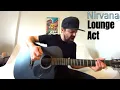 Lounge Act - Nirvana [Acoustic Cover by Joel Goguen]