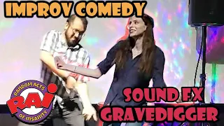 "Grave Digger" Uncensored Improv Comedy | Sound FX