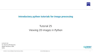 Tutorial 25 - Viewing 2d images in python