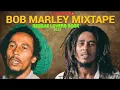Download Lagu Reggae mix 2023: BOB MARLEY MIXTAPE Best Of REGGAE LOVERS ROCK CULTURE MIX DJ JASON 876 4484549