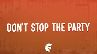 Pitbull - Don't Stop The Party (Lyrics) ft. TJR