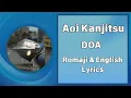 Download Lagu Aoi Kanjitsu - DOA [Romaji/English lyrics]