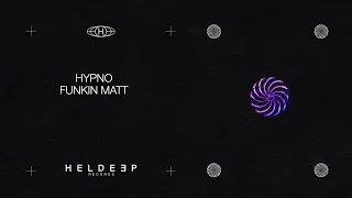 Funkin Matt Hypno Official Audio 