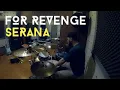 For Revenge - Serana (DrumCover) by Levi