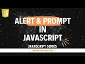 Alert and Prompt in JavaScript Hindi Lecture 11