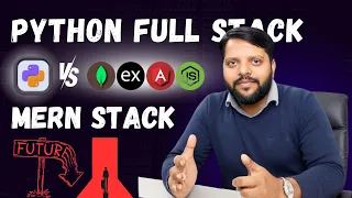 Mernstack vs Python Full Stack Which is Better