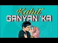 Kahit Ganyan Ka - Jr.Crown, Thome & Kath (Official Lyric Video)
