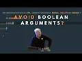 Why boolean arguments should be avoided - Robert C Martin Uncle Bob