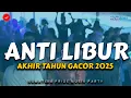 Download Lagu AKHIR TAHUN GACOR🌴PASUKAN ANTI LIBUR  - BASS GLERR - Rizal RMX