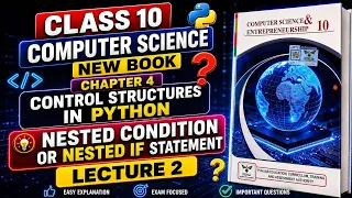 Class 10 Computer Science Chapter 4 - Control Structures in Python Nested If Statement