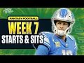 Week 7 Fantasy Football Lineup Breakdown MUST START SIT Players 2025 Fantasy Football Advice