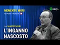 Download Lagu L'INGANNO NASCOSTO - MARCO MORI - Memento Mori