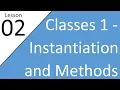 Classes 1 Instantiation and Methods
