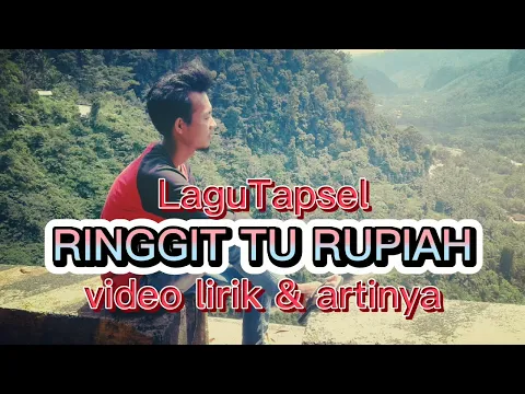 Download MP3 RINGGIT TU RUPIAH // LAGU TAPSEL // COVER VIDEO LIRIK \u0026 ARTI