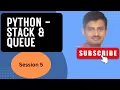 Stack and Queue Implementation in Python Using List and Class Objects