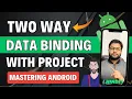 Complete Data Binding Full Explanation in Hindi Android Tutorial in HIndi