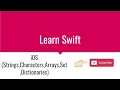 How to learn Swift Section 3 - Strings Characters Arrays Sets Dictionaries