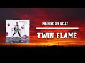Machine Gun Kelly - twin flame (Lyrics)