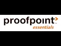 Proofpoint Essentials Guide 2025