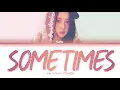 Yerin Baek (예린백) - Sometimes (가끔) (Cover) (Han|Rom|Eng) Color Coded Lyrics/한국어 가사