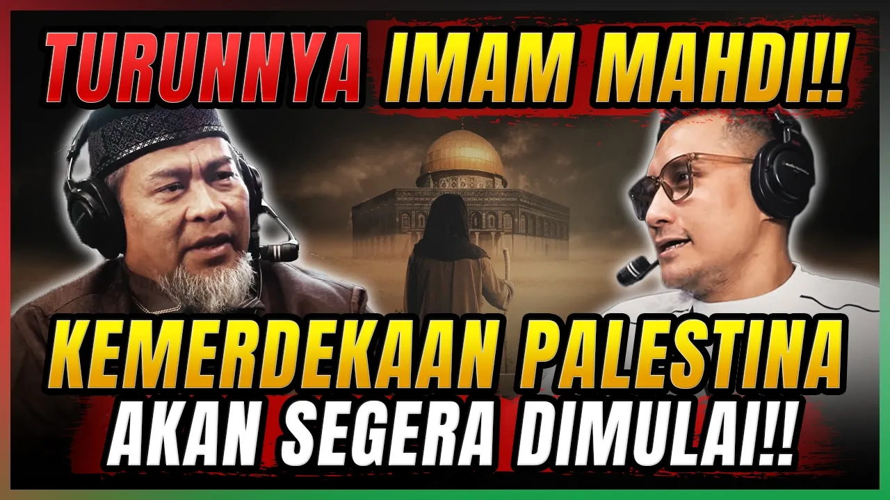 GEMPAR! BUKTI KEMUNCULAN IMAM MAHDI DAN KEMERDEKAAN PALESTINA DIBONGKAR UZMA!