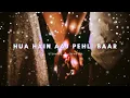 Download Lagu Hua Hain Aaj Pehli Baar - Lofi Song (Slowed + Reverb) | Armaan Malik, Palak Muchhal