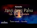 Download Lagu JANJI JANJI PALSU tone cewek karaoke rumba karo