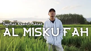 Download AL MISKU FAH ( BANJARI KOPLO)  COVER l SYOFIAN KHAIRIL ADNAN MP3