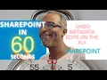 SharePoint How To Undo Metadata In Lists And Libraries