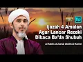 Download Lagu Ijazah Amalan Lancar Rezeki | Habib Ali Zaenal Abidin Al Hamid