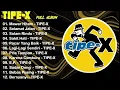 Download Lagu TIPE-X FULL ALBUM TERBAIK 2025 VIRAL TRENDING