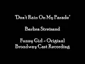 11. "Don't Rain On My Parade" Barbra Streisand - Funny Girl