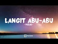 Lagu Tulus - Langit Abu-Abu (Lirik Lagu)