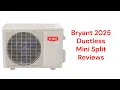 HvacRepairGuy 2025 Bryant Brand Ductless Mini Split Reviews