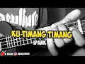 Lagu KU TIMANG - TIMANG ADIKKU SAYANG - IPANK COVER KENTRUNG SENAR 4