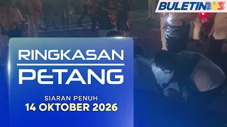 3 Cedera Bendera Perarakan Terkena Talian Pencawang Elektrik | Ringkasan Petang, 14 Oktober 2026