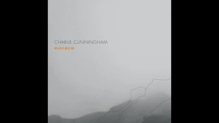 Charlie Cunningham Minimum 
