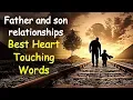 Best Father and Son Inspirational Quotes Father and son relationships Heart Touching Sayings