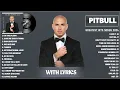 Download Lagu Pitbull Songs Playlist 2025 (Lyrics) - The Best Of Pitbull - Pitbull Greatest Hits Full Album 2025