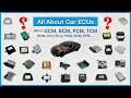 The Function and Purpose of All Electronic Control Units ECUs Present in a Vehicle