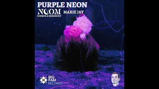 purple neon noom cuebur u0026 bokkieult ft marie jay