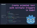 Create animated text with multiple triggers in Godot 4 min