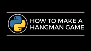 How to Create a Hangman Game Python stupid ass tutorial