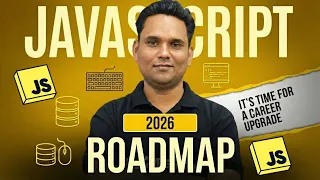 JavaScript Roadmap for Beginners Learn How to Become a Javascript Developer - Career Guide 2026