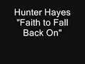 Faith to Fall Back On (Hunter Hayes)