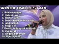 Download Lagu FULL ALBUM TERBARU 2025 WINDA DWI LESTARI  RABI CADANGAN - NUTUPI RASA - BISIKAN CINTA