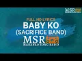 Download Lagu Baby Ko - Sacrifice Band (Lyrics) | Maranao Song Radio