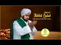 Download Lagu Sholawat Thibbil Qulub Habib Syech bin Abdul Qadir Aseegaf