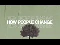 Image Management or Heart Change How People Change