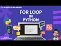 For Loop in Python Made Simple Lecture for Beginners